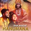 Ram Bhagat Hanumana